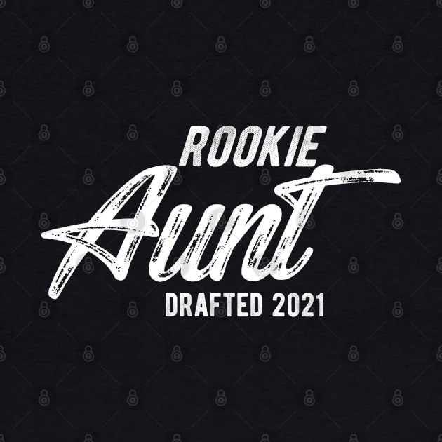 Rookie Aunt 2021 by KC Happy Shop